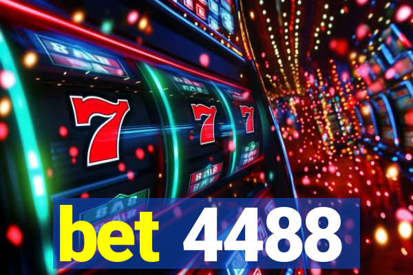 bet 4488